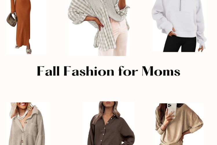 Fall Fashion for Moms