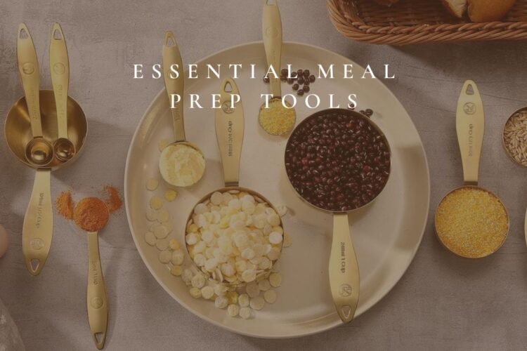 Essential Meal Prep Tools